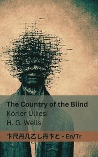 bokomslag The Country of the Blind / Krler lkesi