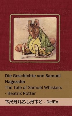 bokomslag Die Geschichte von Samuel Hagezahn / The Tale of Samuel Whiskers