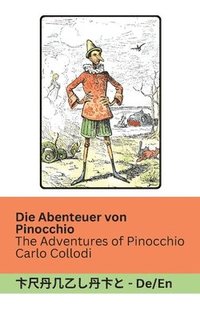 bokomslag Die Abenteuer von Pinocchio / The Adventures of Pinocchio