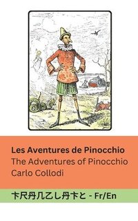 bokomslag Les Aventures de Pinocchio / The Adventures of Pinocchio