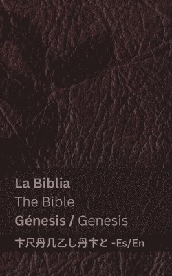 bokomslag La Biblia (Gnesis) / The Bible (Genesis)