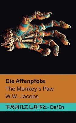 William Wymark Jacobs - Affenpfote / The Monkey's Paw, Häftad
