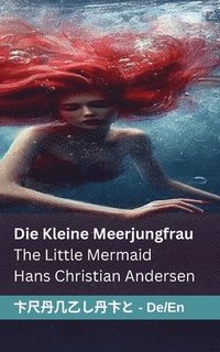 bokomslag Die kleine Meerjungfrau / The Little Mermaid