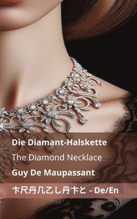 bokomslag Die Diamant-Halskette / The Diamond Necklace