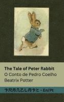 bokomslag The Tale of Peter Rabbit / O Conto de Pedro Coelho