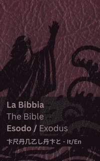 bokomslag La Bibbia (Esodo) / The Bible (Exodus)