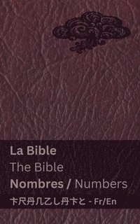 bokomslag La Bible (Nombres) / The Bible (Numbers)