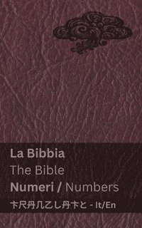 bokomslag La Bibbia (Numeri) / The Bible (Numbers)