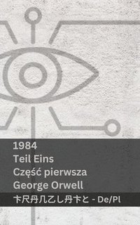bokomslag 1984 (Teil Eins / Cz??c Pierwsza)