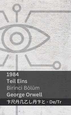 1984 (Teil Eins / Birinci Blm) 1