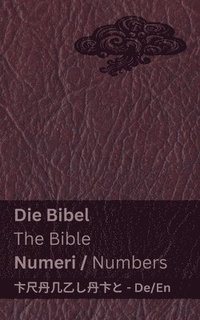 bokomslag Die Bibel (Numeri) / The Bible (Numbers)