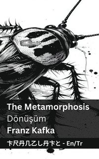 bokomslag The Metamorphosis / Dn&#351;m