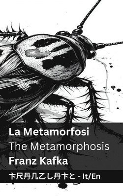 bokomslag La Metamorfosi / The Metamorphosis