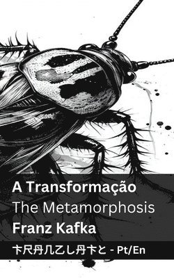 A Transformao / The Metamorphosis 1