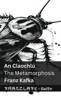 bokomslag An Claochl / The Metamorphosis