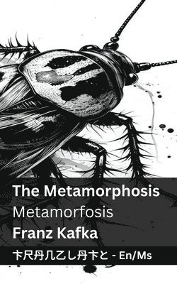 bokomslag The Metamorphosis / Metamorfosis