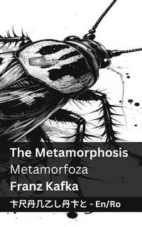 bokomslag The Metamorphosis / Metamorfoza