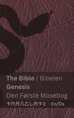 Bible (Genesis) / Bibelen (Den Første Mosebog)