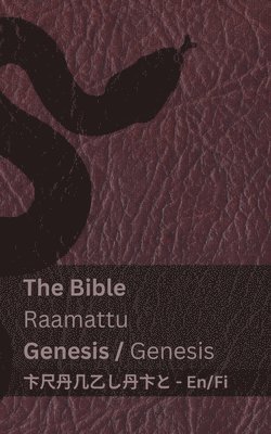 bokomslag The Bible (Genesis) / Raamattu (Genesis): Tranzlaty English Suomi