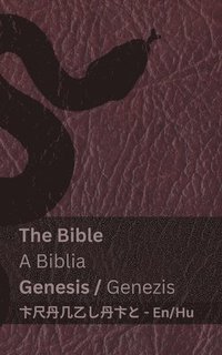 bokomslag The Bible (Genesis) / A Biblia (Genezis)