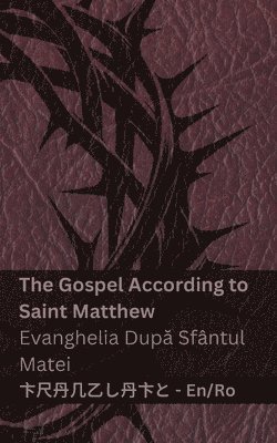 Kjv, KJV - The Bible (The Gospel According to Saint Matthew) / Biblia (Evanghelia După Sfântul Matei), Häftad