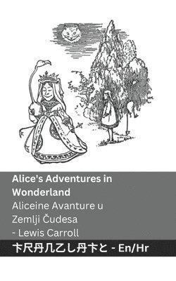 bokomslag Alice's Adventures in Wonderland / Aliceine Avanture u Zemlji &#268;udesa