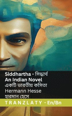 bokomslag Siddhartha - An Indian Novel / ???? ??????? ?????