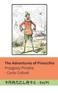 bokomslag The Adventures of Pinocchio / Przygody Pinokia