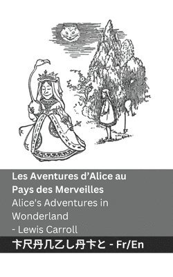 Les Aventures d'Alice au Pays des Merveilles / Alice's Adventures in Wonderland 1