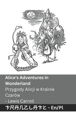 Alice's Adventures in Wonderland / Przygody Alicji w Krainie Czarw 1