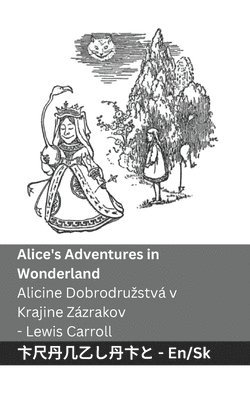 bokomslag Alice's Adventures in Wonderland / Alicine Dobrodruzstvá v Krajine Zázrakov