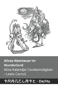 bokomslag Alices Abenteuer im Wunderland / Alice Kalandjai Csodaorszgban