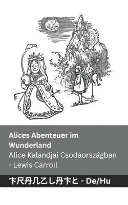 bokomslag Alices Abenteuer im Wunderland / Alice Kalandjai Csodaorszgban