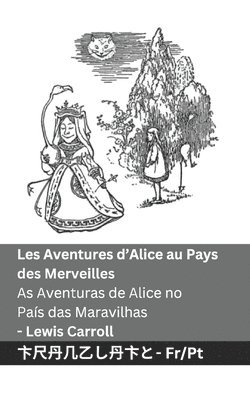 bokomslag Les Aventures d'Alice au Pays des Merveilles / As Aventuras de Alice no Pas das Maravilhas