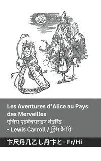 bokomslag Les Aventures d'Alice au Pays des Merveilles / ???? ?????????? ????????