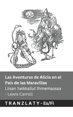 bokomslag Las Aventuras de Alicia en el Pas de las Maravillas / Liisan Seikkailut Ihmemaassa