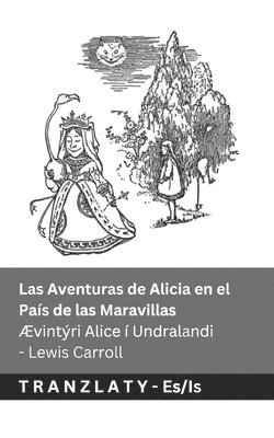 bokomslag Las Aventuras de Alicia en el País de las Maravillas / Ævintÿri Alice í Undralandi