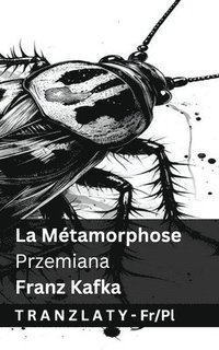 bokomslag La Métamorphose / Przemiana