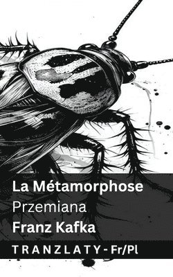bokomslag La Métamorphose / Przemiana