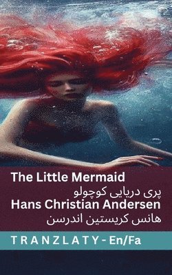 Hans Christian Andersen - The Little Mermaid / پری دریایی کوچولو, Häftad