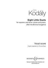 bokomslag Kodaly: Eight (8) Little Duets After the Bicinia Hungarica Soprano and Tenor and Piano