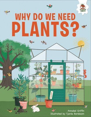 bokomslag Why Do We Need Plants?: An Illustrated Guide