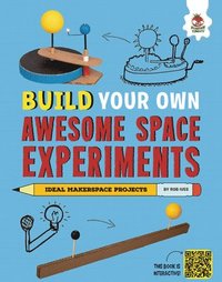 bokomslag Build Your Own Awesome Space Experiments