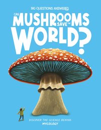 bokomslag Can Mushrooms Save the World?