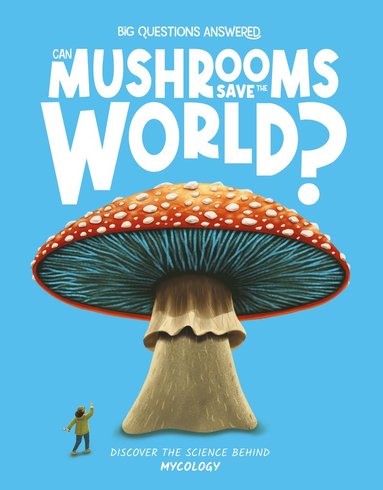 bokomslag Can Mushrooms Save the World?