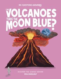 bokomslag Can Volcanoes Turn the Moon Blue?