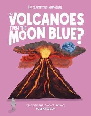 bokomslag Can Volcanoes Turn the Moon Blue?