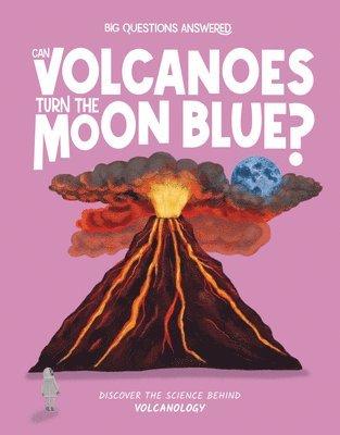 Can Volcanoes Turn the Moon Blue? 1