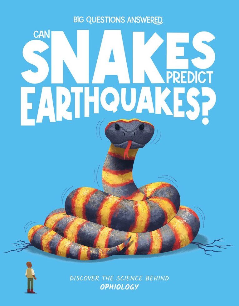 Eliza Jeffery - Can Snakes Predict Earthquakes?, Inbunden