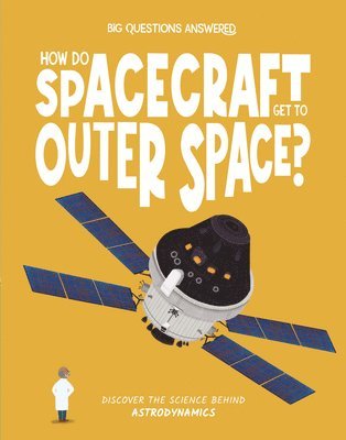 bokomslag How Do Spacecraft Get to Outer Space?